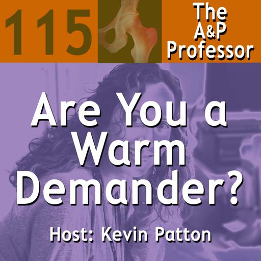 Are You a Warm Demander? | TAPP 115