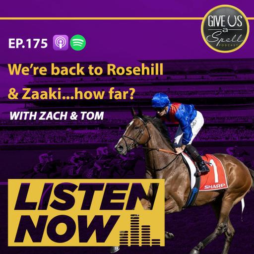 GUAS EP175 - Rosehill's. back.. Zaaki..how far?