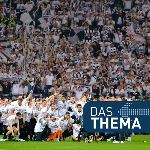 Frankfurt, ein Sommermärchen: Die Eintracht spielt um den Europa-Pokal