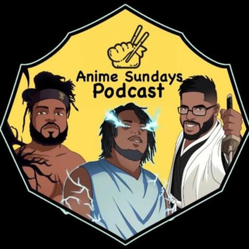 Episode 20: Anime Cousins UNITE! Mobcast Mafia X Anime Sundays Pocast