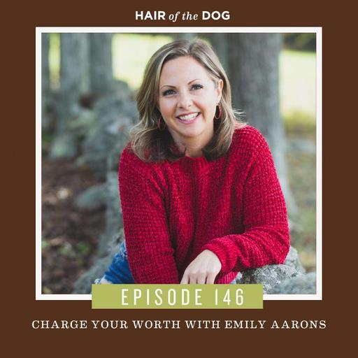 Charge your Worth with Emily Aarons