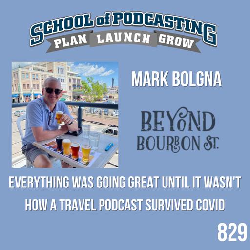 How a Travel Podcast Survived Covid with Mark Bologna