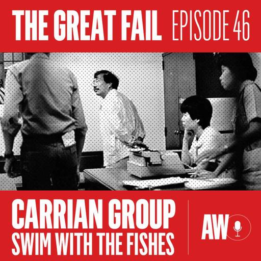 Episode 46: Carrian Group Swim with the Fishes