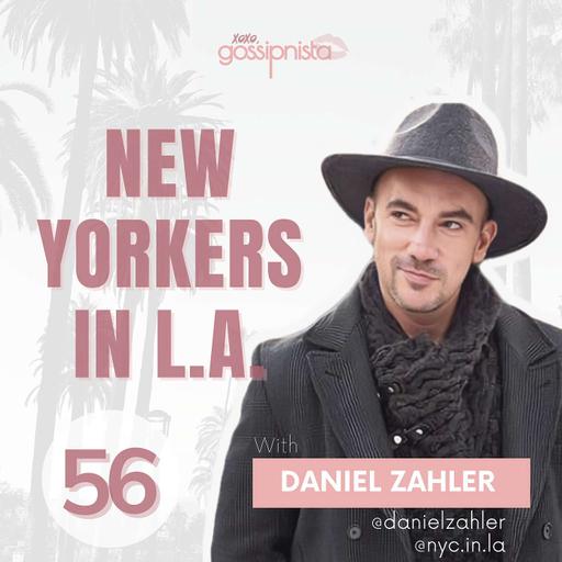 New Yorkers in LA with Daniel Zahler