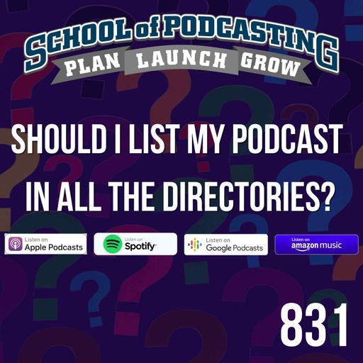 Should I List My Podcast on All The Directories?