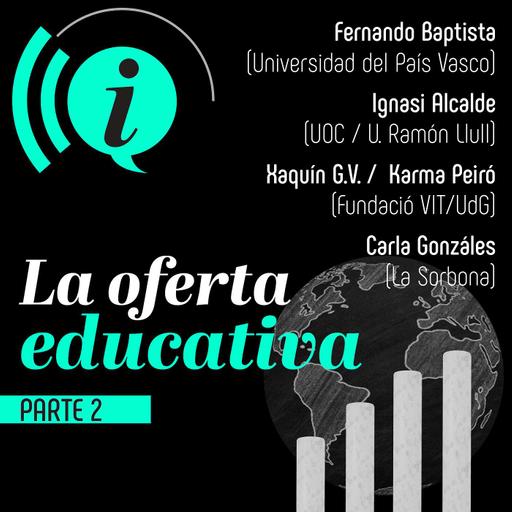 La oferta educativa (Parte 2)