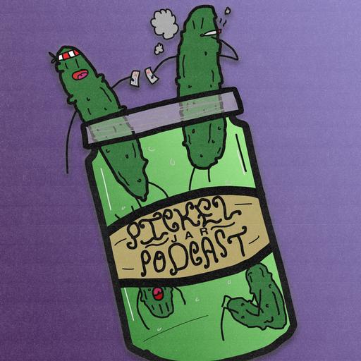 S2 Ep13: Pickle Jar Podcast: Welcome Back to Tinder, Tom!