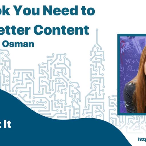 The Book You Need to Write Better Content with Maddy Osman