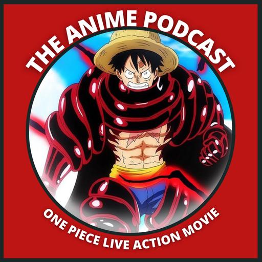 Netflix One Piece Live-Action Series: Can Netflix do Justice to The Massive One Piece Franchise and Fandom | The Anime Podcast