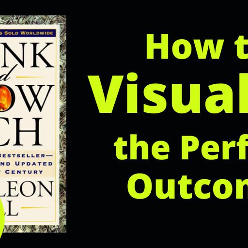 360[Success Mindset] How to Visualize the Perfect Outcome | Think and Grow Rich - Napoleon Hill