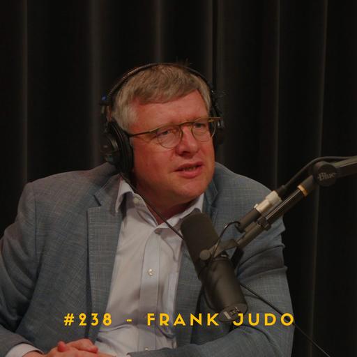 #238 – Frank Judo