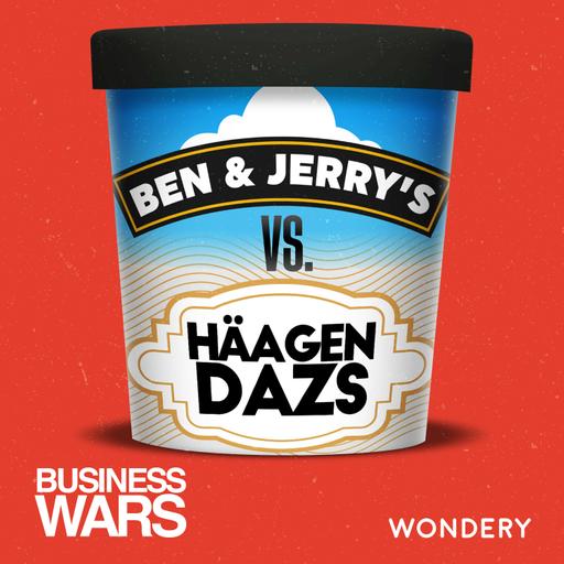 Häagen-Dazs vs Ben & Jerry's | The New Tastemakers | 7