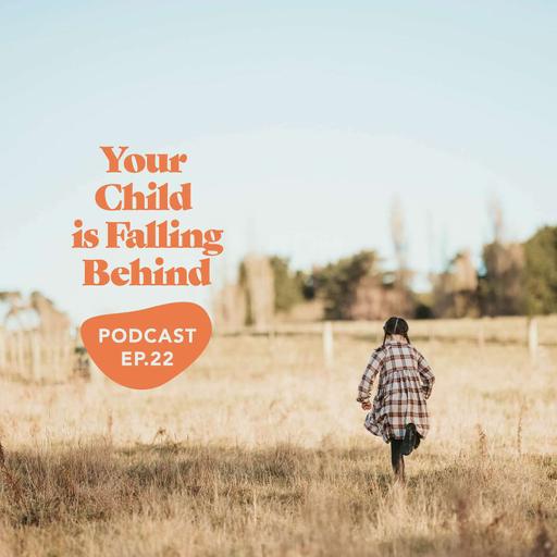 Your Child Is Falling Behind