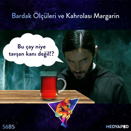 Bardak Ölçüleri ve Kahrolası Margarin