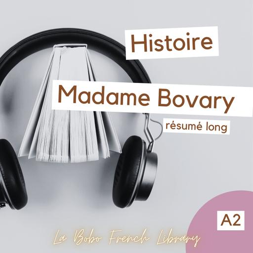 Histoire - Madame Bovary - A2