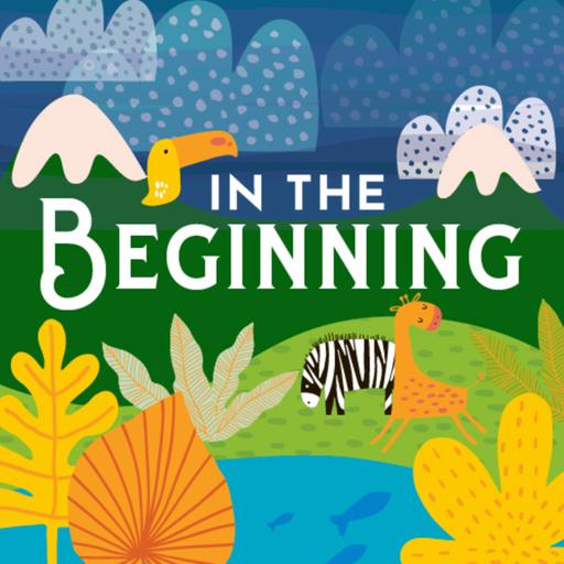 In The Beginning (Kid's Bedtime Story)