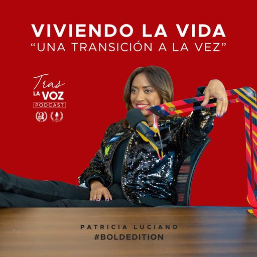 Viviendo la vida, una transición a la vez
