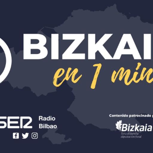 Bizkaia en 1 minuto: martes 2 de agosto