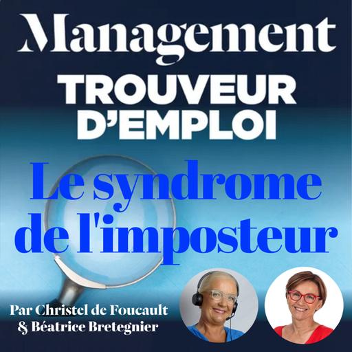 EP 84 : « Le syndrome de l’imposteur en recherche d’emploi. Avec Béatrice Bretegnier »