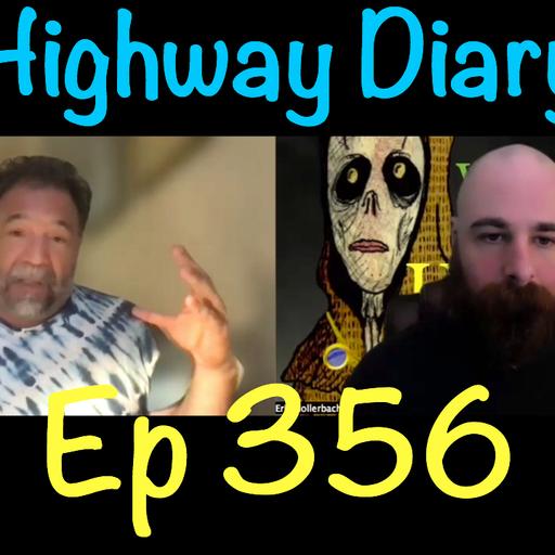 Highway Diary w/ Eric Hollerbach Ep 356 - Dr. Joe Whitcomb