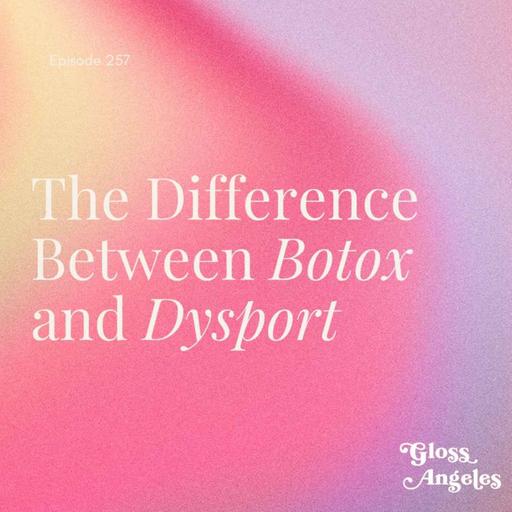 What's the Difference Between Botox, Dysport and Xeomin?