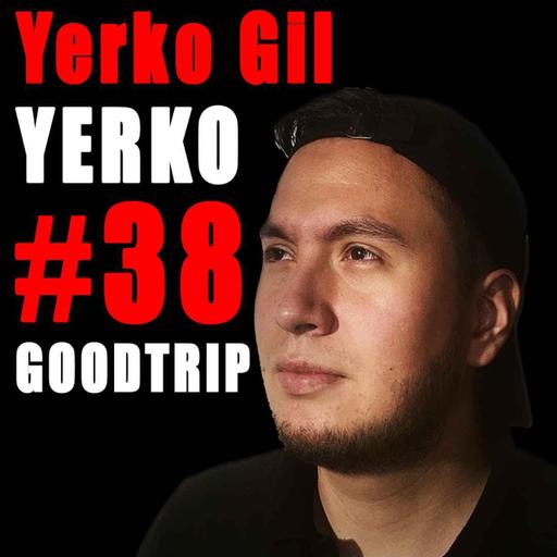 #38 SHERKO GIL /GOODTRIP - la velada del año en bolivia, polemicas fuera de control, hablar de politicos, influencers, tiktok.