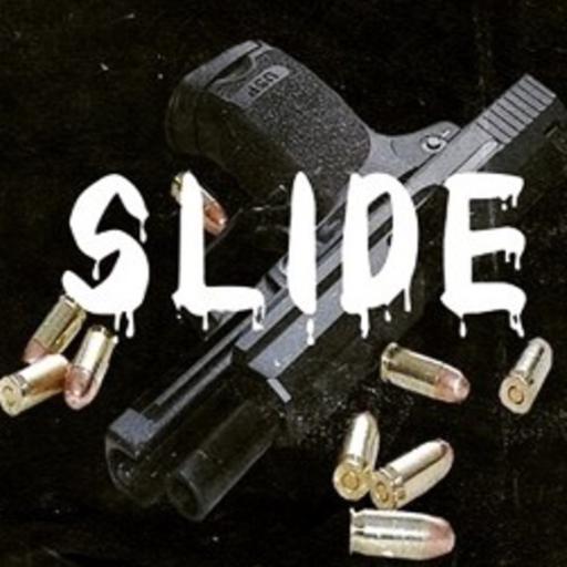 Slide for …