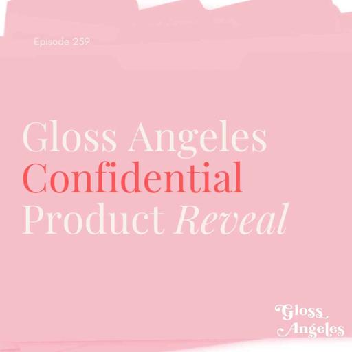 Gloss Angeles Confidential: Revealing the Mystery Product