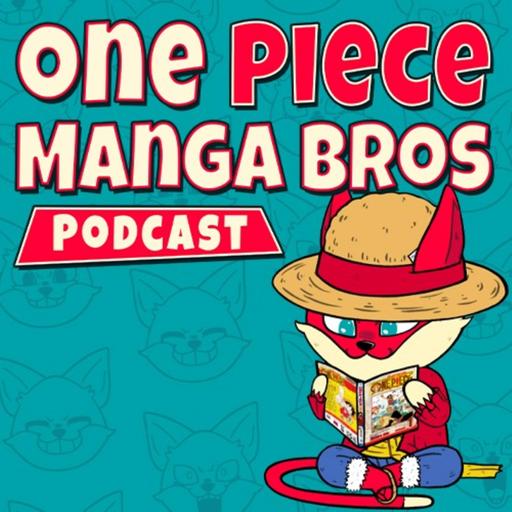 Chopper Joins The Straw Hats! | One Piece Manga Bros Podcast - Drum Island (Ft. Volume One Podcast)