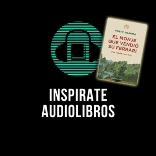 El monje que vendió su Ferrari - Robin Sharma (audiolibro completo)