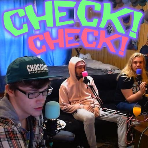 Episode 147 - Mic Check Compilation