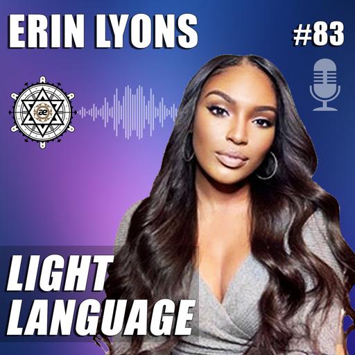 Light Language with Erin Lyons – EP83