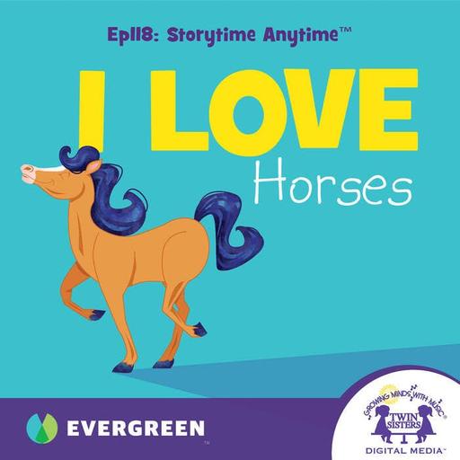 I Love Horses!