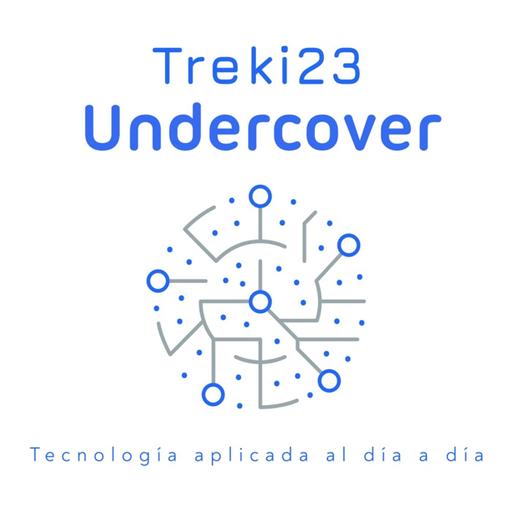 Treki23 Undercover 558 - continuando con lo mismo que el 557