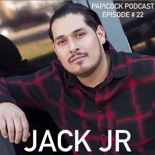 Papícock Podcast - Episode 22 - Jack Jr