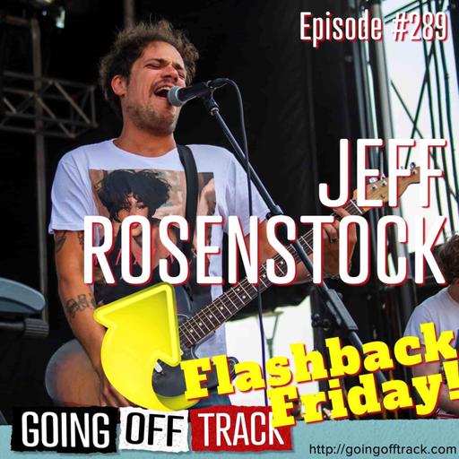 Flashback Friday - Jeff Rosenstock