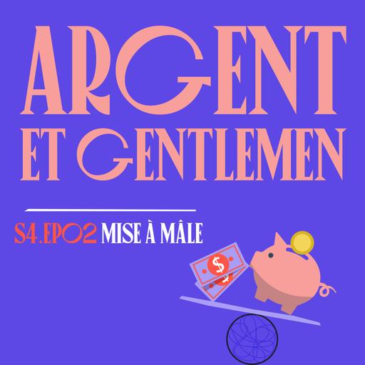 S04E02 - Argent et Gentlemen (avec @lucallaccio)