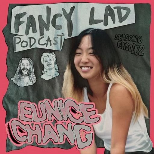 S6E2 - Chang is in the Air. w/ Eunice Chang