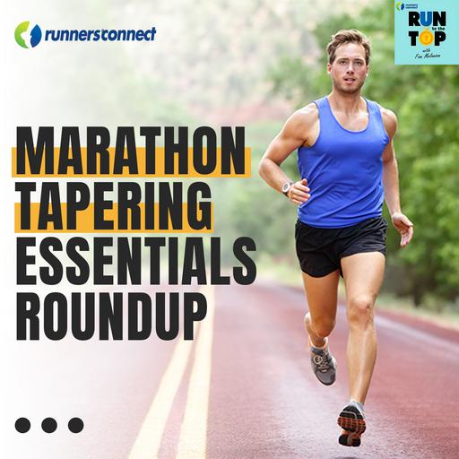 Marathon Tapering Essentials Roundup