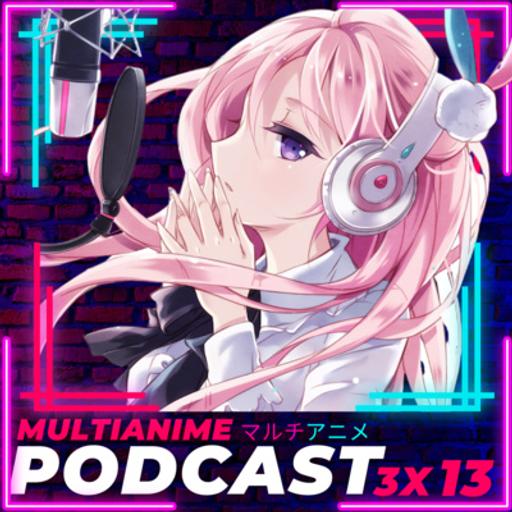MULTIANIME PODCAST ANIME ESPAÑOL 3X13 | "POLÉMICA: PROHÍBEN EL DOBLAJE REMOTO EN MÉXICO" | BAYONETTA | #ONEPIECE FILM RED PREVENTA | PLAYLIST | EL REY CIERVO EN CINEPOLIS | HOUSE OF DRAGON | MYTHIC