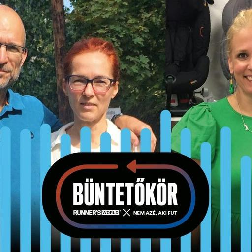 Büntetőkör #62 - A babakocsis futásról 2. rész