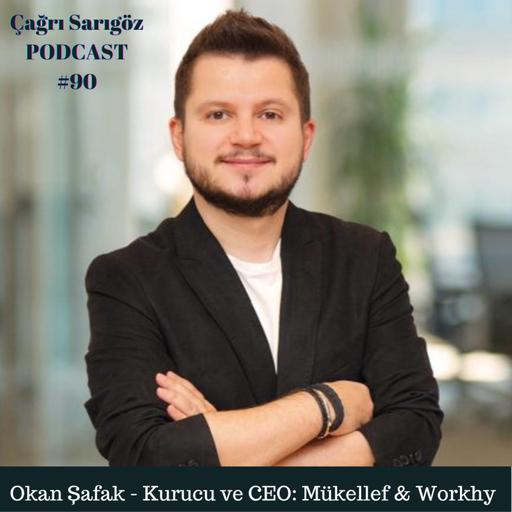 #90 Okan Şafak - Mükellef ile Türkiye'de, Workhy ile Amerika ve Diğer Birçok Ülkede Şirket Açabilme