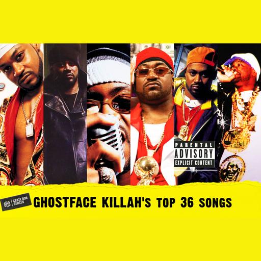 Top 36 Ghostface Killah Songs Ranked (Patreon Clip)