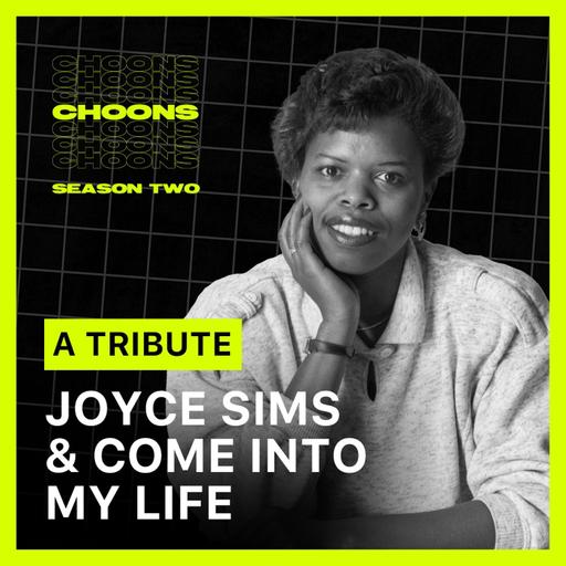 So Much Love: A Tribute To Joyce Sims & "Come Into My Life"