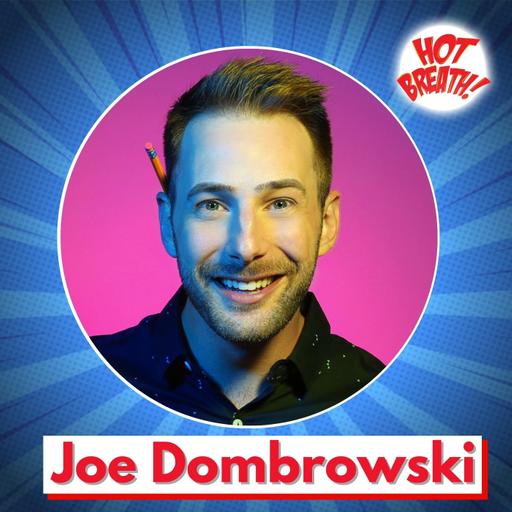 Joe Dombrowski - 20M Views Overnight on the Ellen Show and Sold-Out Comedy Tours - comedy podcast