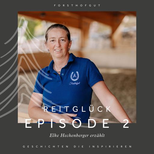 Elke Hechenberger – Episode 2