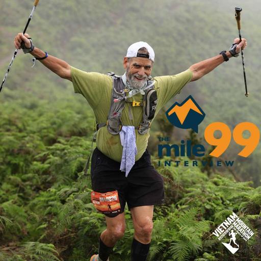 Episode 82 - Ken Crouse - Vietnam Mountain Marathon