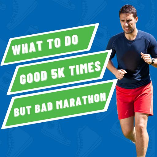 What to do when shorter distance results don’t translate to the marathon