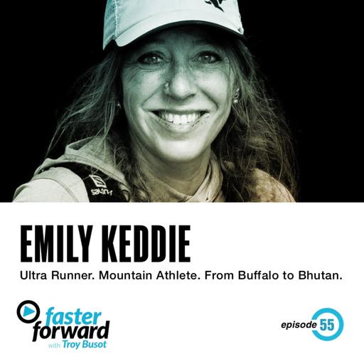 55. Emily Keddie - Ultra Runner. Mountain Athlete. From Buffalo to Bhutan.