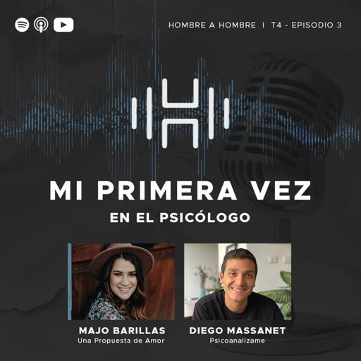 T.4 Episodio 3: Mi primera vez (en el psicólogo) ft. Majo Barillas y Diego Massanet